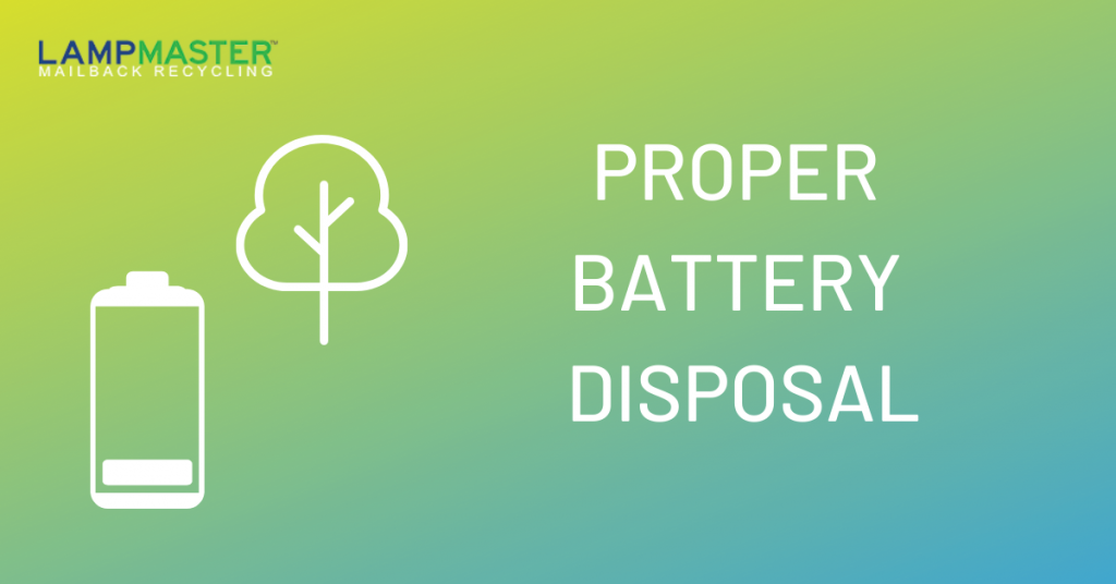 proper battery disposal 2020