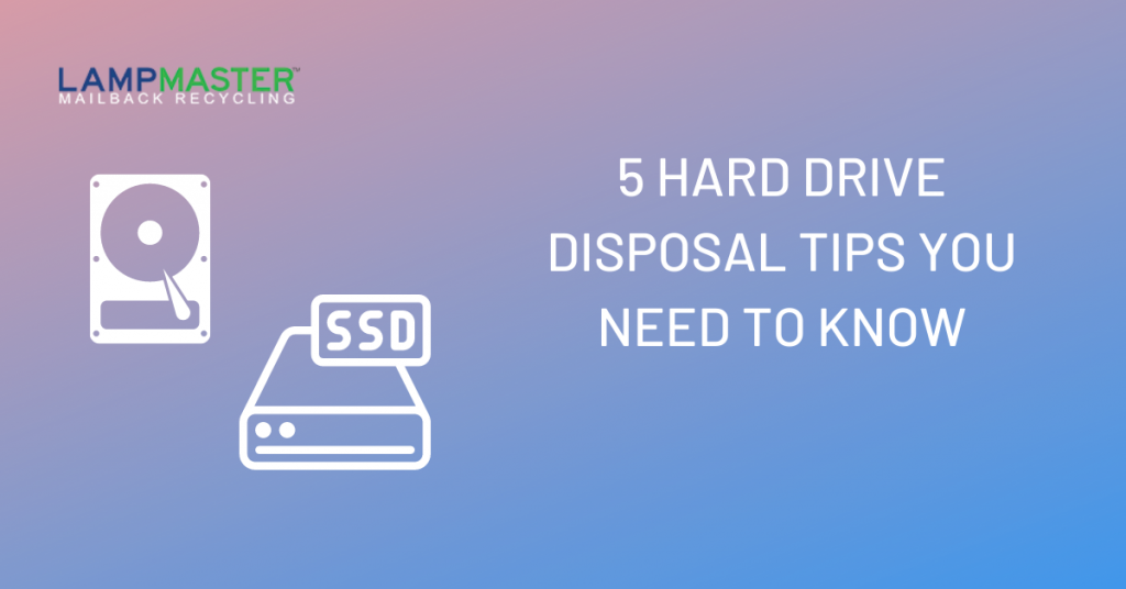 5 hard drive disposal tips for 2021