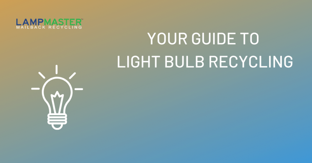 light bulb and lamp recycling by mail